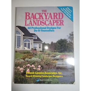 The Backyard Landscaper Large Paperback Of DIY Designs~ Outdoor Yard‎ Projects